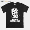 Newt Hates Me T-Shirt