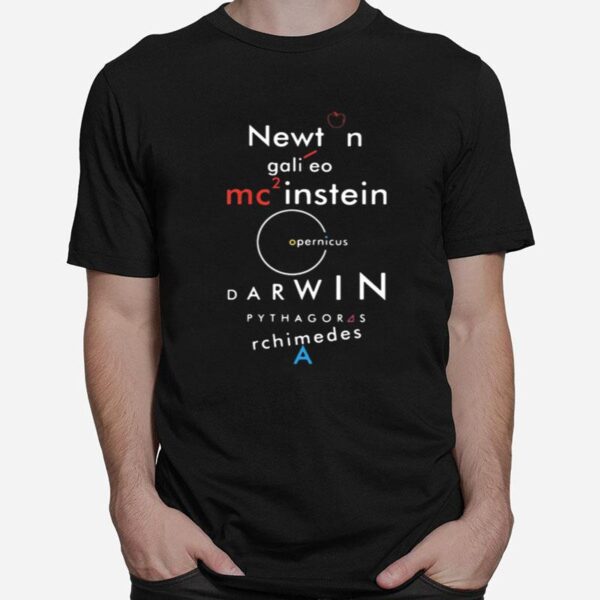 Newtn Darwin Pythagoras Rchimede Favscientist T-Shirt