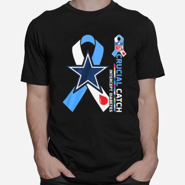 Nfl Dallas Cowboys Crucial Catch Intercept Diabetes T-Shirt