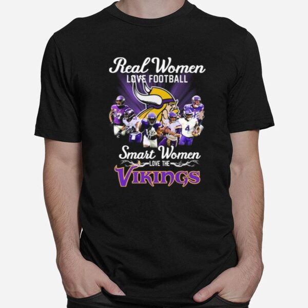 Nfl Real Women Love Football Smart Women Love The Vikings Signatures T-Shirt