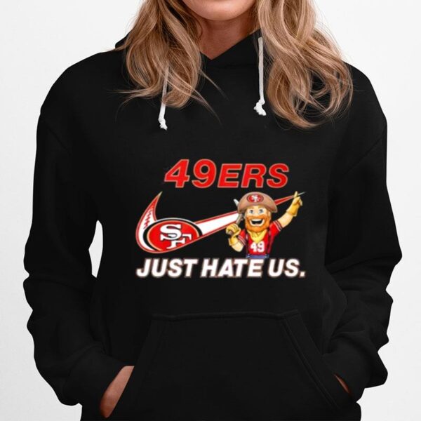 Nfl San Francisco 49Ers Nike Just Hate Us Hoodie