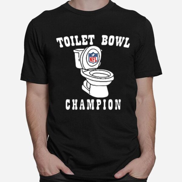 Nfl Toilet Bowl Champions T-Shirt