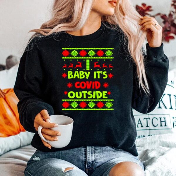 Nice Baby Its Covid Outside Ugly Christmas Sweater