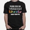 Nice Dogs Please Stay Six Weenies Away From Me T-Shirt