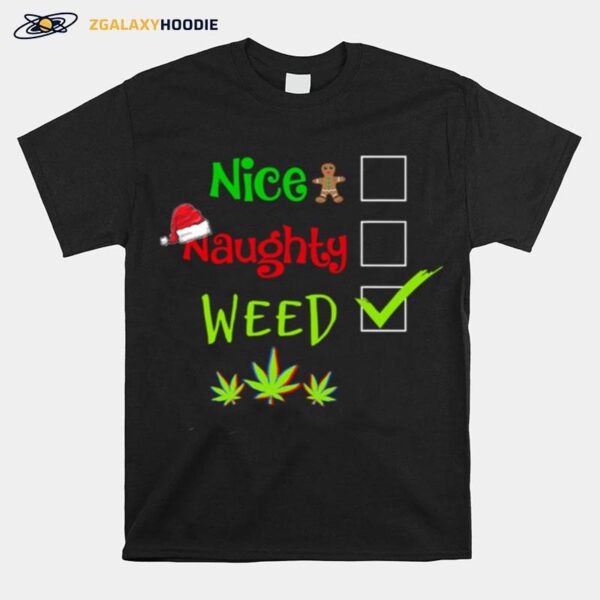 Nice Naughty Weed Marijuana Cannabis Santa Hat Xmas T-Shirt