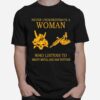 Nice Never Underestimate A Woman Who Listens To Heavy Metal And Has Tattoos T-Shirt