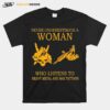 Nice Never Underestimate A Woman Who Listens To Heavy Metal And Has Tattoos T-Shirt