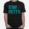 Nice Stay Petty T-Shirt