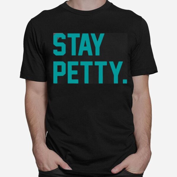 Nice Stay Petty T-Shirt