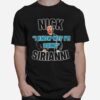 Nick I Know Wtf Im Doing Sirianni T-Shirt