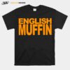 Nigella English Muffin T-Shirt