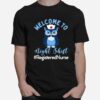 Night Owl Nurses Welcome To Night Shift Registered Nurse T-Shirt