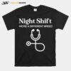 Night Shift Different Breed Stethoscope Funny Nurse Rn Rt T-Shirt