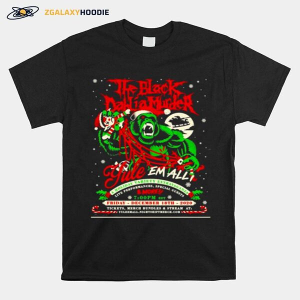 Night Shift Merch The Black Dahlia Murder Yule Em All T-Shirt