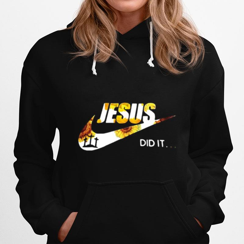 Nike Jesus Did It Sunflower Hoodie