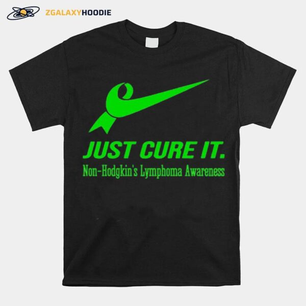 Nike Logo X Just Cure It Non Hodgkins Lymphoma Awareness T-Shirt