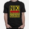 Niki Passout Nirudishe Nairobi T-Shirt