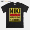 Niki Passout Nirudishe Nairobi T-Shirt