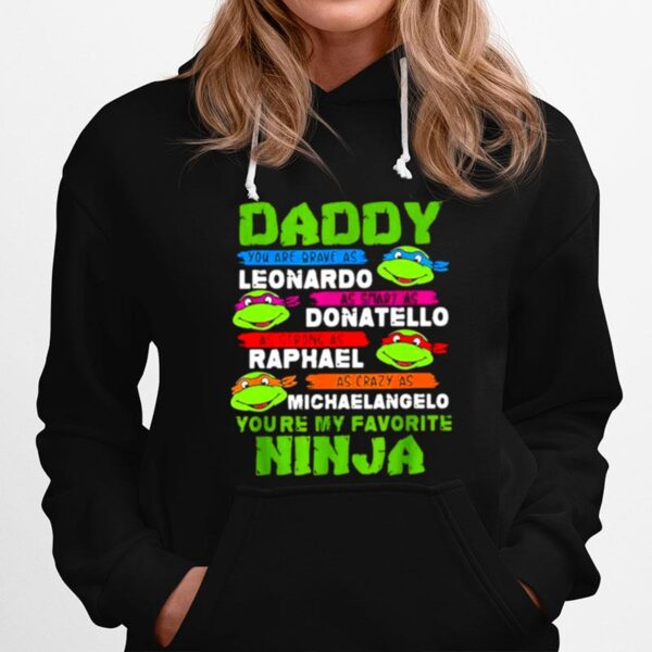 Ninja Turtles Love Daddy Leonardo Donatello Raphael Michealangelo Hoodie