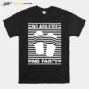 No Adilette No Party T-Shirt