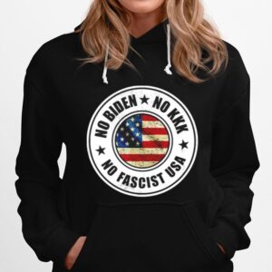 No Biden No Kkk No Fascist Usa Hoodie