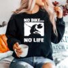 No Bike No Life Sweater