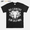 No Country For Old Men Uterus Feminist Women Rights T-Shirt