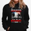 No Day Shall Erase You From The Memory Of Time 2996 343 72 Never Forget 9 11 01 Hoodie