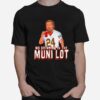 No Drinking In The Muni Lot T-Shirt