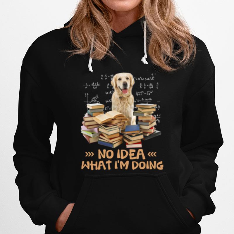No Idea What Im Doing Dog And Books Hoodie