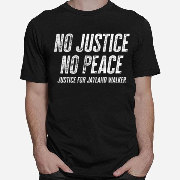 No Justice No Peace Justice For Jayland Walker Vintage T-Shirt