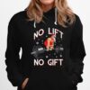 No Lift No Gift Christmas Hoodie