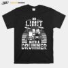 No Limit With A Drummer Vintage T-Shirt