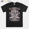 No Matter How Many Times Understand You Your Stuborn Child T-Shirt