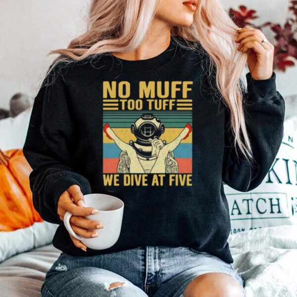 No Muff Too Tuff We Dive Five Vintage Sweater