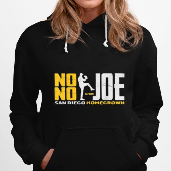 No No Joe San Diego Homegrown Baseball Pitcher No Hitter Hoodie