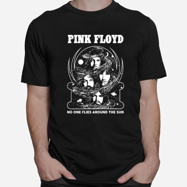 No One Flies Around The Sun Pink Floyd Song T-Shirt