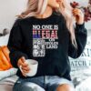 No One Is Illegal On Stolen Land America Flag 2022 Sweater