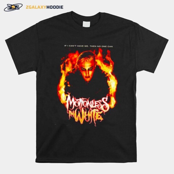 No One Should Have Motionless T-Shirt