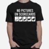 No Pictures On Scorecards %E2%80%93 Golf Gifts Classic T-Shirt