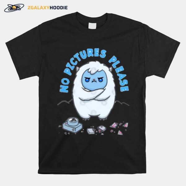 No Pictures Please Yeti Abominable T-Shirt