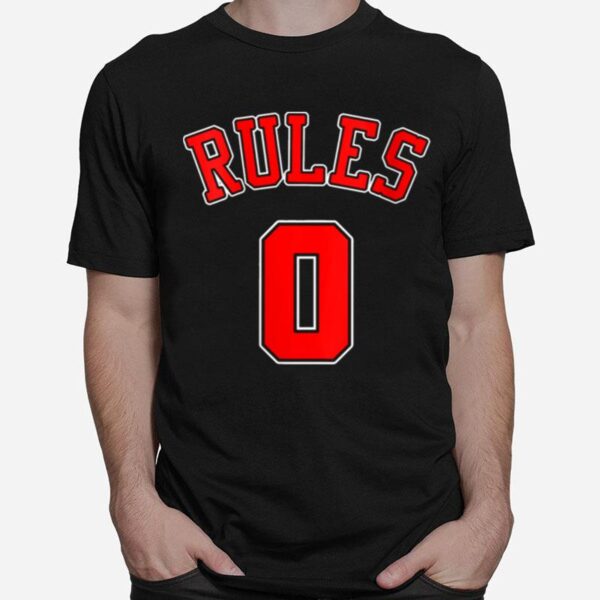 No Rules Zero Rules 0 Rules Famous Saying Famous Quote T-Shirt