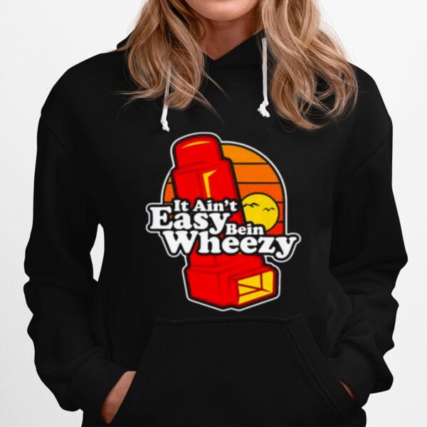 Official It Aint Easy Being Wheezy Hoodie