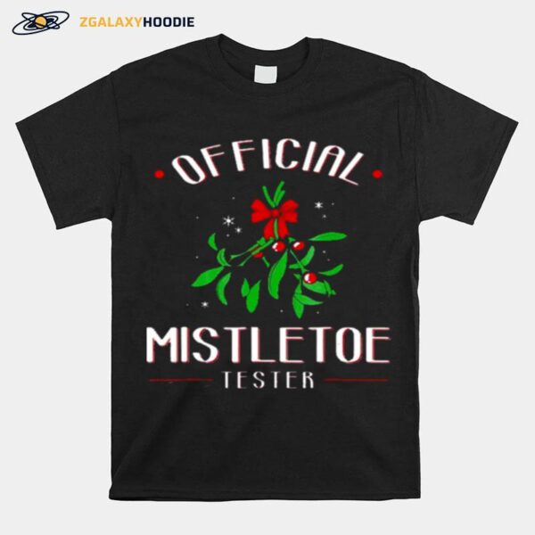 Official Mistletoe Tester Christmas T-Shirt