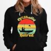 Ofishally Retired Fishing Vintage Hoodie