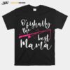 Ofishally The Best Mama Fisherwoman Mothers Day Fishing T-Shirt