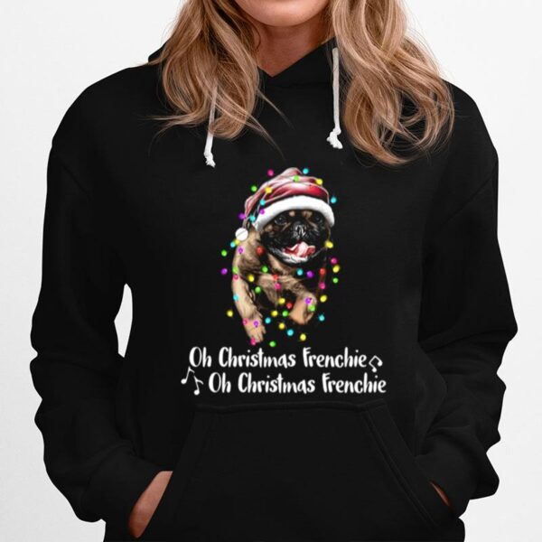 Oh Christmas Frenchie Oh Christmas Frenchie Hoodie