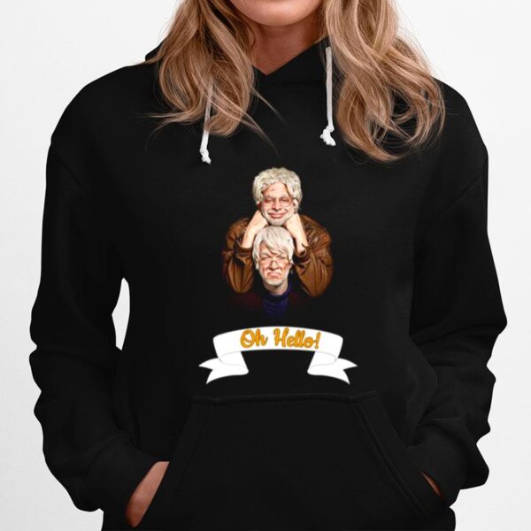 Oh Hello With Banner Comedy Hoodie