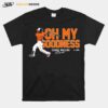 Oh My Goodness Cedric Mullins Baltimore Orioles T-Shirt