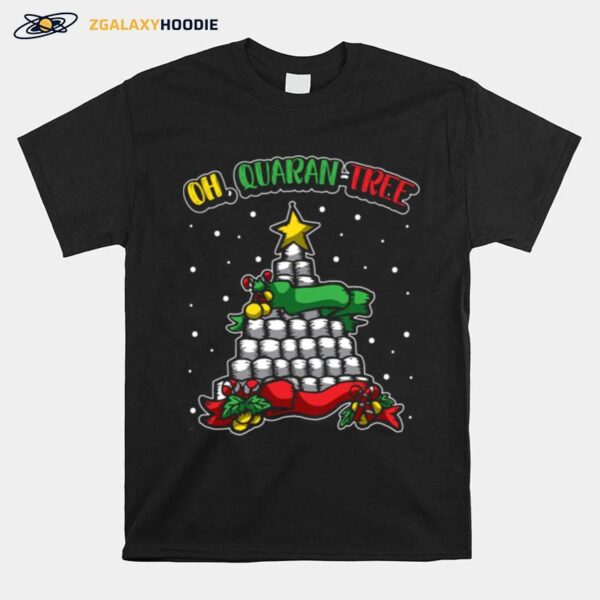 Oh Quaran Tree Christmas Gift Idea Oh Quarantree T-Shirt